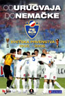 Od Urugvaja do Nemačke (DVD)