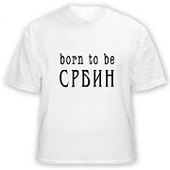 'Born to be Srbin' T shirt
