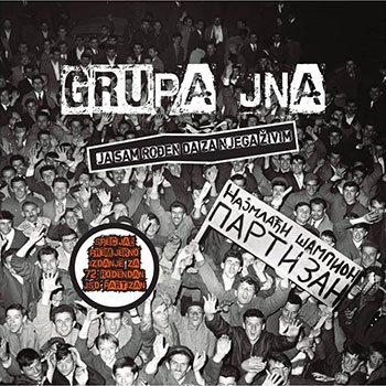 CD Grupa JNA - Ja sam rođen da za njega živim